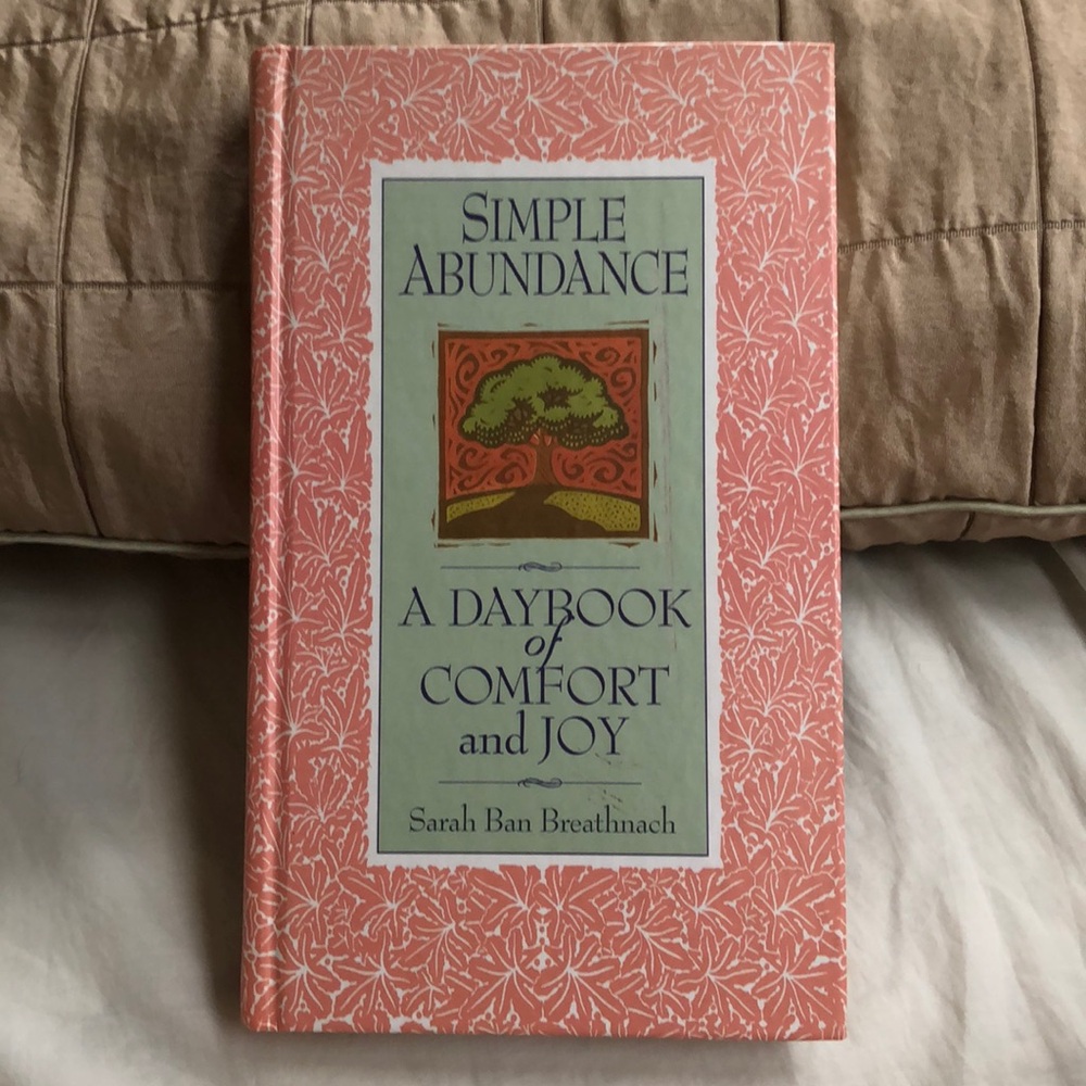 Simple Abundance A Day Book Of Comfort And Joy